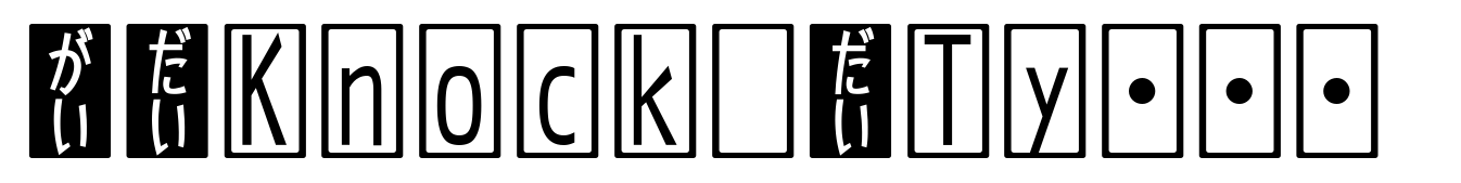 Knock Type has Box&Line